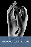  : Theology of the Body in Simple Language