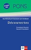 Découvertes: PONS Découvertes Wörterbuch/ Franz.-Dt./ Dt.-Franz