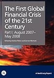 The first global financial crisis of the 21st century