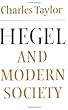 Hegel and Modern Society (Modern European Philosophy)