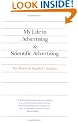 My Life in Advertising and Scientific Advertising (Advertising Age Classics Library)