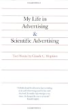 My Life in Advertising and Scientific Advertising