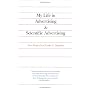 My Life in Advertising and Scientific Advertising by Claude Hopkins