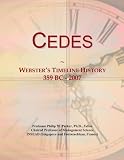 Cedes: Webster's Timeline History, 359 BC - 2007