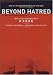 Beyond Hatred [2006] [DVD]