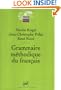 GRAMMAIRE methodique du francais