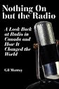 Nothing On but the Radio
