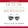 Outlaw Journalist: The Life and Times of Hunter S. Thompson