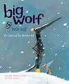 Big Wolf and Little Wolf: The Little Leaf that Wouldn't Fall