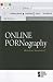 Book Online Pornography (Opposing Viewpoints)