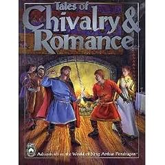 Tales of Chivalry and Romance (King Arthur Pendragon Role Play, 2720)