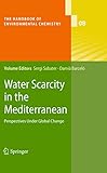 Water scarcity in the Mediterranean : perspectives under global change