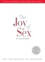 The Joy of Sex: The Timeless Guide to Lovemaking, Ultimate Revised Edition