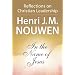 In the Name of Jesus: Reflections on Christian Leadership