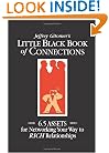 Little Black Book of Connections: 6.5 Assets for Networking Your Way to Rich Relationships