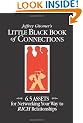 Little Black Book of Connections: 6.5 Assets for Networking Your Way to Rich Relationships