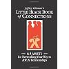 Little Black Book of Connections: 6.5 Assets for Networking Your Way to Rich Relationships