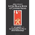 Little Black Book of Connections: 6.5 Assets for Networking Your Way to Rich Relationships