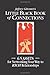 Little Black Book of Connections: 6.5 Assets for Networking Your Way to Rich Relationships