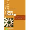Team Building: 44 Aktionen, die verbinden