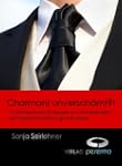 Charmant unversch�mt! 10 erfolgreiche...