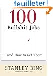 100 Bullshit Jobs...And How to Get Them