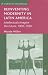 Reinventing Modernity in Latin America: Intellectuals Imagine the Future, 1900-1930 (Studies of the Americas)