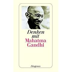 Denken mit Mahatma Gandhi