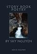 Story Book Poetry by Sky Nguyen