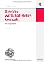 Betriebswirtschaftslehre kompakt: Mit �bungsaufgaben