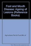 Foot and mouth disease : ageing of lesions