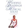 Wedding Readings and Musical Ideas
