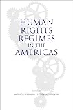 Human rights regimes in the Americas