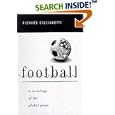 Football: A Sociology of the Global Game by Richard Giulianotti
