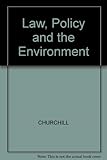 Law, policy and the environment