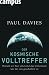 Der kosmische Volltreffer: War