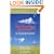 The Up And Down Life: The Truth About Bipolar Disorder--the Good, the Bad, and the Funny (Lynn Sonberg Books)