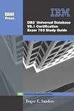 DB2(R) Universal Database V8.1 Certification Exam 703 Study Guide (IBM Press Series--Information Management)