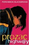 Prozac Highway