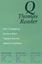 Q-Thomas Reader: The Gospels Before the Gospels