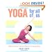 Yoga for All of Us: A Modified Series of Traditional Poses for Any Age and Ability