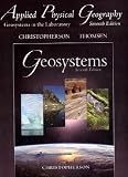 Applied Physical Geography: Geosystems in the Laboratory (7th Edition)