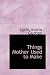 Things Mother Used to Make