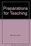 Preparations for teaching