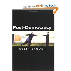 Post-Democracy (Themes for the 21st Century)