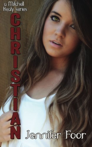 Christian: Mitchell Healy Book 3 (Volume 3)