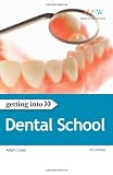 Picture of Getting Into Dental School