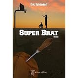 Super Bratpar Eric Tchijakoff