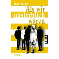 Als wir unsterblich waren: Roman