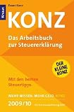 Produkt-Bild: Konz: Das Arbeitsbuch zur Steuererkl&auml;rung: Das Arbeitsbuch zur Steuererkl&auml;rung/ 2009/2010